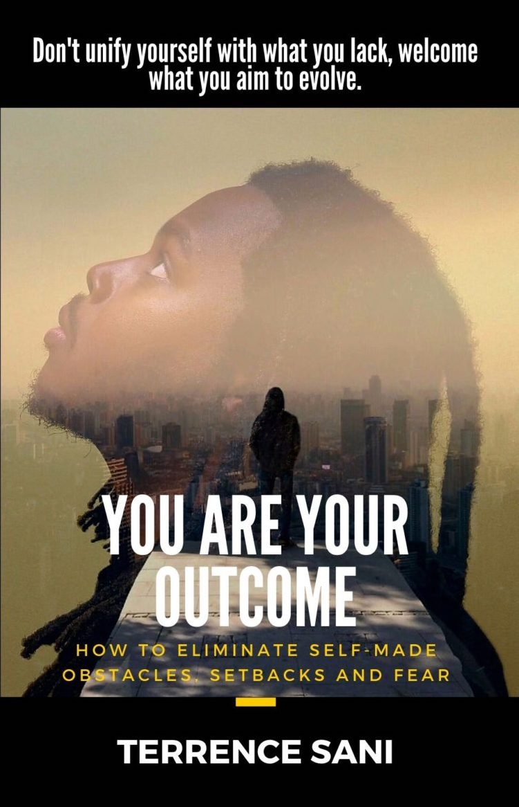 You Are Your Outcome